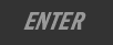 ENTER